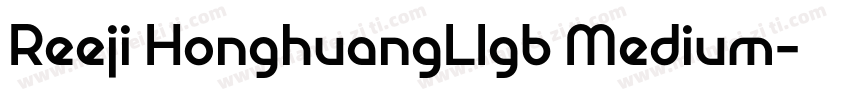 Reeji HonghuangLIgb Medium字体转换